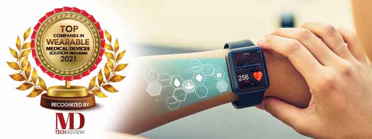 Top 10 Wearable Medical Devices Solution Companies - 2021