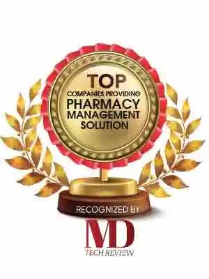 Top 10 Companies Providing Pharmacy Management Solutions - 2021