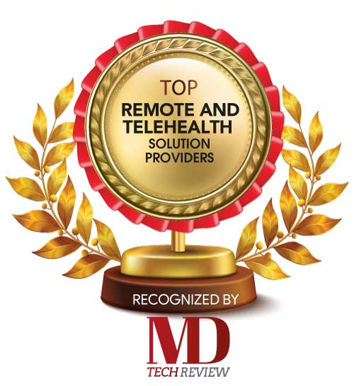 Top 10 Remote and TeleHealth Solution Companies - 2020